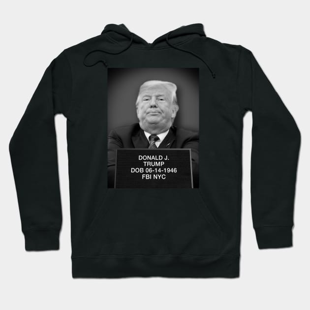 Trump FBI Mugshot Hoodie by halfzero